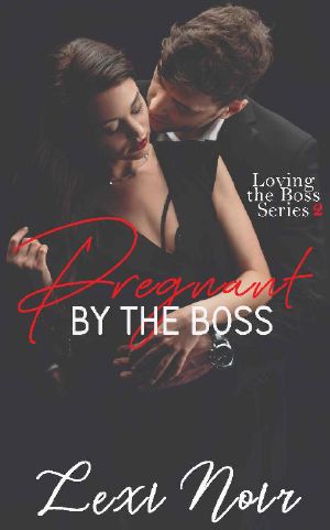 [Loving the Boss 02] • Pregnant by the Boss